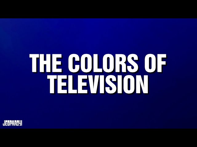 The Colors of Television | Jeopardy! Masters | JEOPARDY!