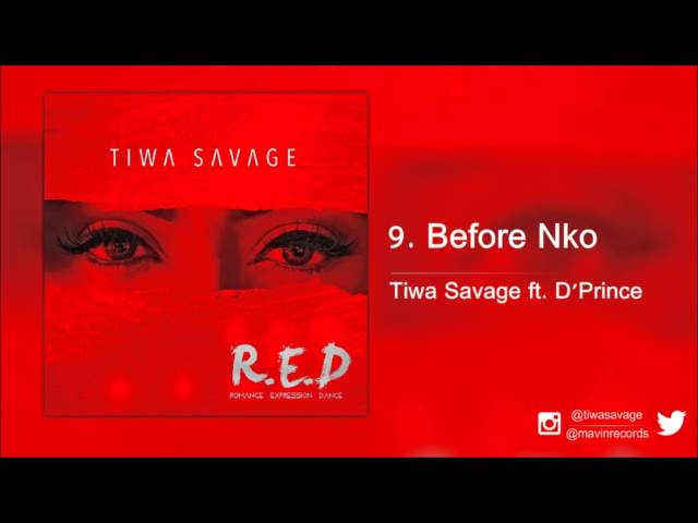 Tiwa Savage ft. D'Prince - Before Nko