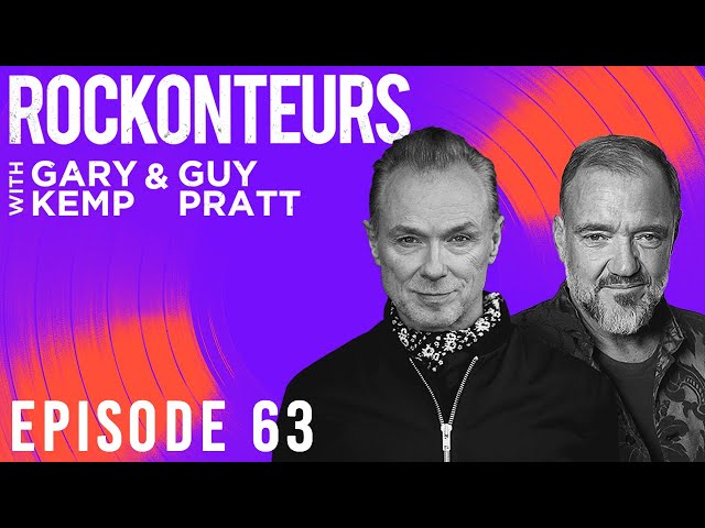 The Anchoress - Episode 63 | Rockonteurs with Gary Kemp and Guy Pratt - Podcast
