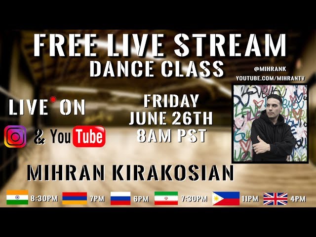 Mihran Kirakosian Live Stream - Young Shahrukh Choreography