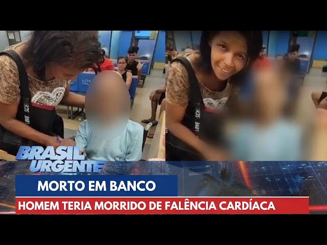 Laudo aponta causa da morte de homem levado a banco para retirar empréstimo | Brasil Urgente