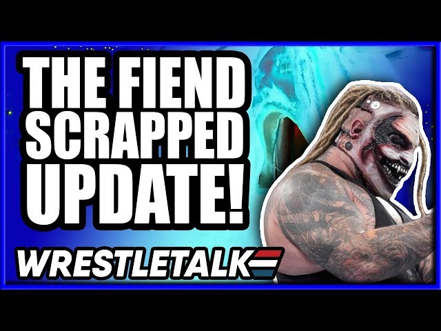 WWE SCRAPPING The Fiend Update! Kevin Owens FINED By WWE! | WrestleTalk News Aug. 2019