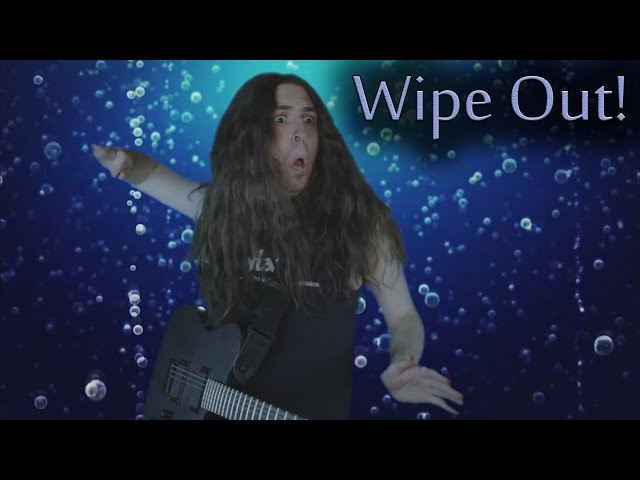 Wipe Out! (Metal Cover)