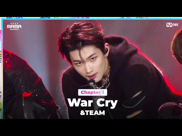 [#2023MAMA] &TEAM (앤팀) - War Cry | Mnet 231128 방송