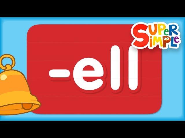 Word Family "ell" | Turn & Learn ABCs | Super Simple ABCs