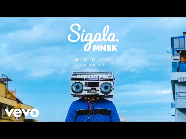 Sigala, MNEK - Radio (Extended - Audio)