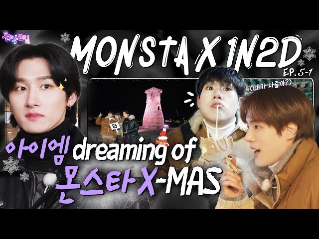 [EN/JP] Trip to Gyeongju in Christmas with your X🎄| Idol 1N2D EP.5-1 MONSTA X in Gyeongju EP.1 [4K]