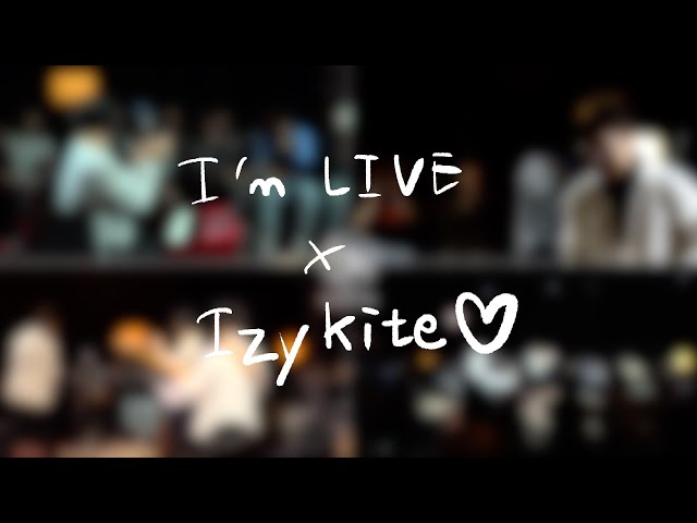 [아임라이브 4분할 캠📹] 이지카이트 (Izykite) 공연 실황 | I’m LIVE Livestream / 4-cam View