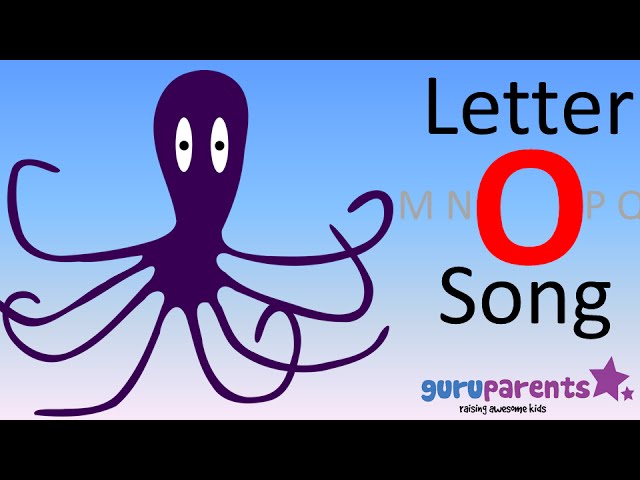 Learn the Letter O Song
