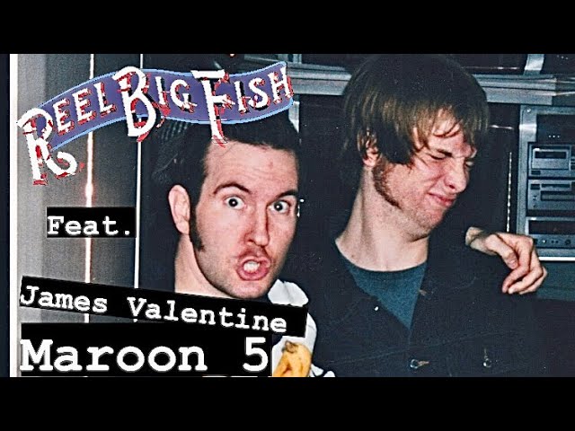 Reel Big Fish Feat. James Valentine of Maroon 5 on Guitar