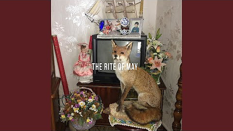 The Rite Of May