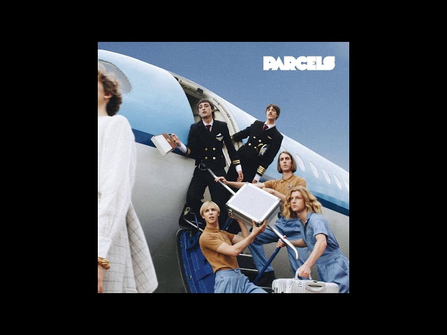 Parcels - IknowhowIfeel