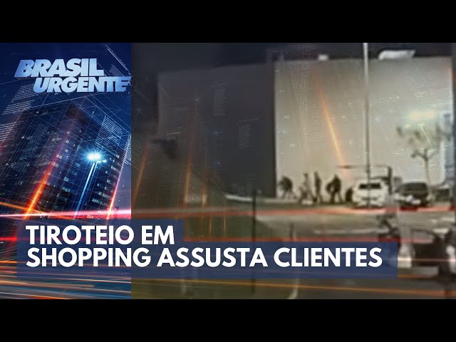 Tiroteio em Shopping assusta clientes no interior de São Paulo | Brasil Urgente