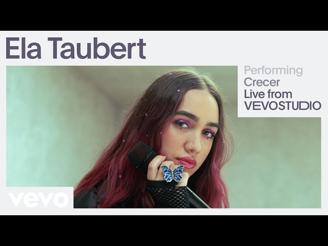 Ela Taubert - Crecer (Live Performance) | Vevo