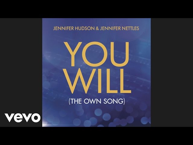 Jennifer Hudson, Jennifer Nettles - You Will (The OWN Song) (Audio)