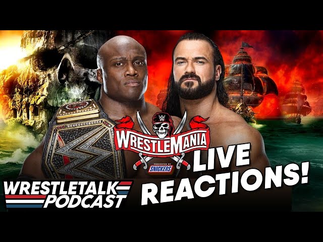 WWE WrestleMania 37 Night One LIVE REACTIONS! | WrestleTalk Podcast