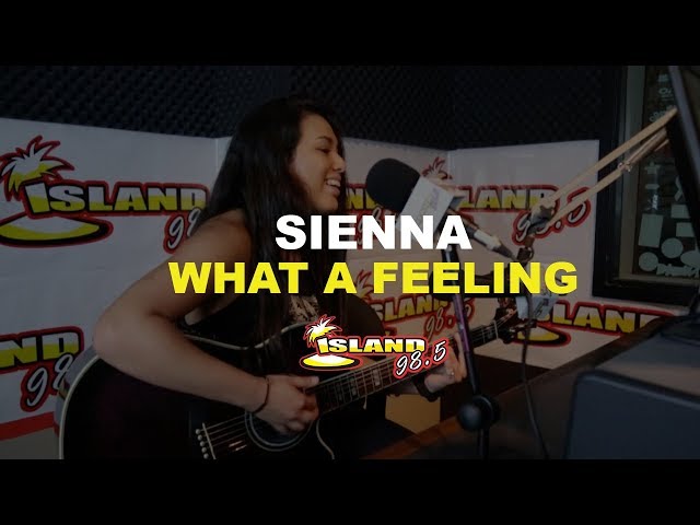 Sienna "What A Feeling"  #Island985