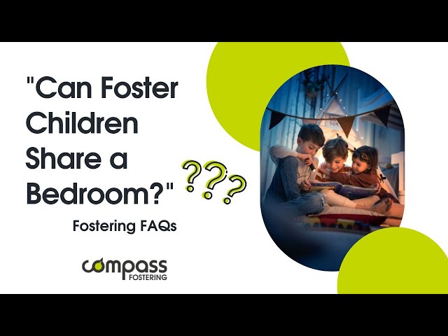 Can Foster Children Share a Bedroom? |