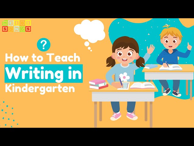 How to Teach Writing in Kindergarten