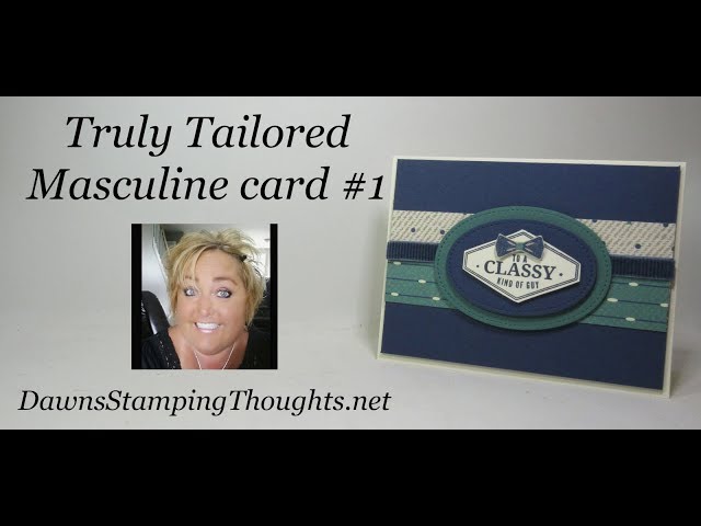 Truly Tailored Masculine card #1