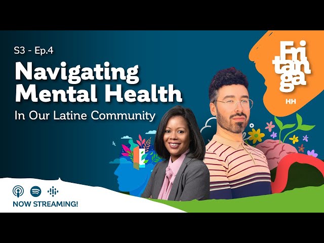 Navigating Mental Health in the Latine Community with Curly Velasquez and Cheryl Aguilar #Podcast