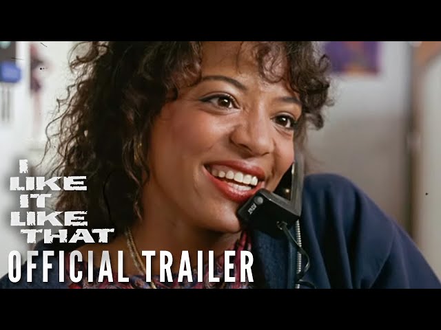 I LIKE IT LIKE THAT [1994] – Official Trailer (HD)