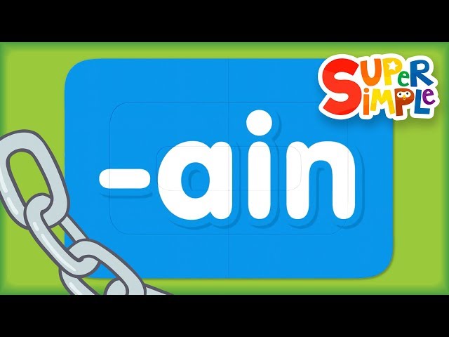 Word Family “ain” | Turn & Learn ABCs | Super Simple ABCs