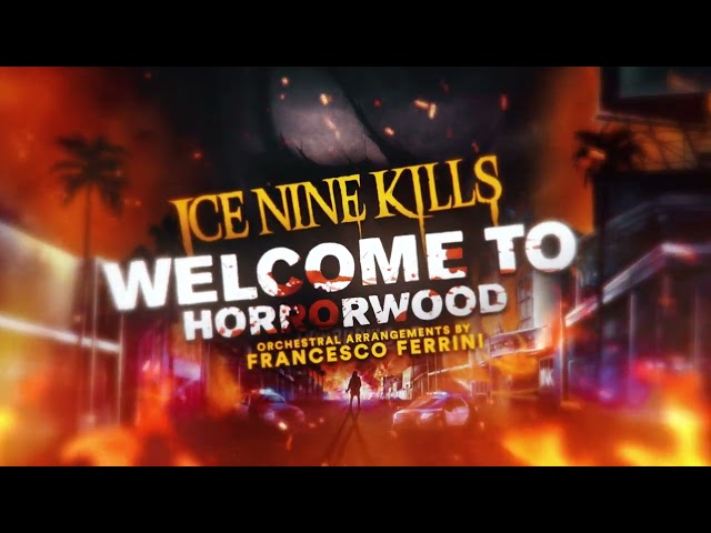 Ice Nine Kills - Welcome To Horrorwood (Orchestral Version)