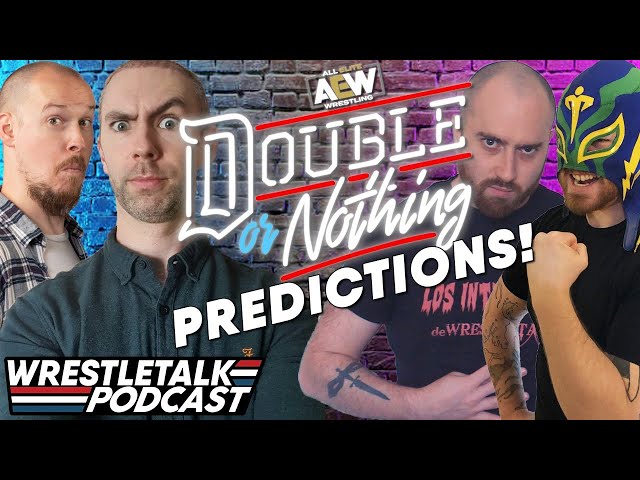 AEW Double Or Nothing 2021 Predictions! | WrestleTalk Podcast