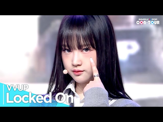[Simply K-Pop CON-TOUR] VVUP(비비업) - 'Locked On' _ Ep.609 | [4K]