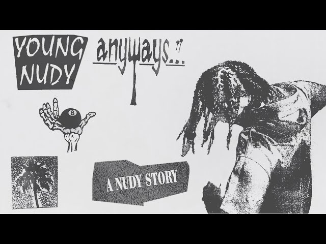 Young Nudy - A Nudy Story (Official Audio)