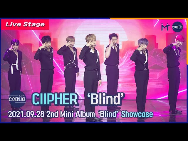 [LIVE] CIIPHER ‘Blind’ Showcase Stage [ManiaTV]