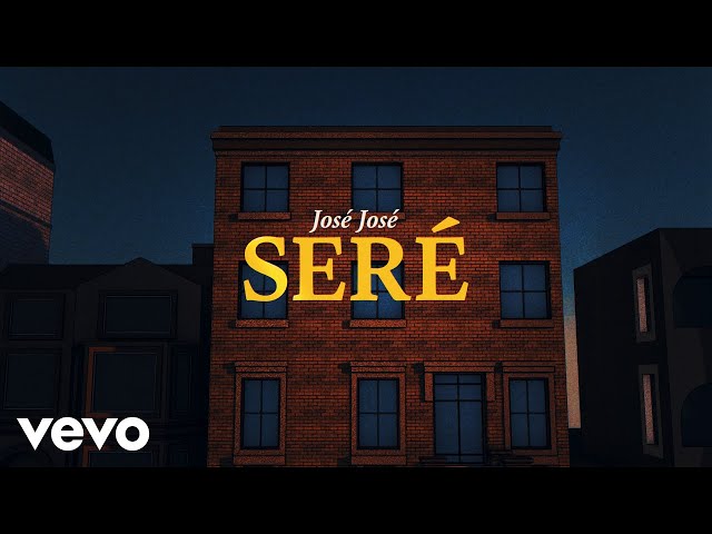 José José - Seré (Revisitado [Lyric Video])