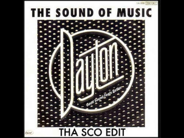 Dayton | Sound of Music (Tha Sco Edit)