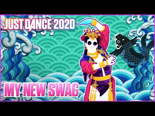 Just Dance 2020: My New Swag by VAVA Ft. Ty. & Nina Wang | Official Track Gameplay [US]