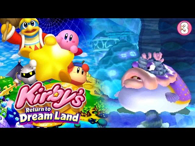 IS THAT A WATER PYRIBBIT!?! | Kirby's Return To Dreamland Walkthrough Part 3
