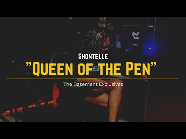 SHONTELLE: QUEEN OF THE PEN The Basement Exclusive