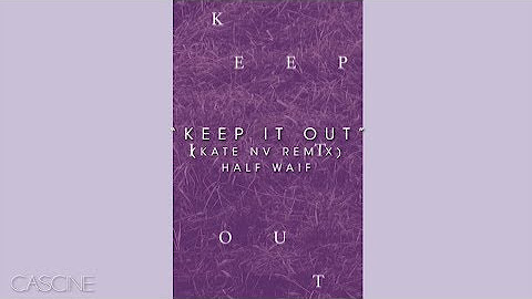 Keep It Out (Kate NV Remix)