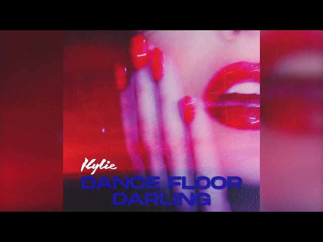 Kylie Minogue - Dance Floor Darling (Official Audio)