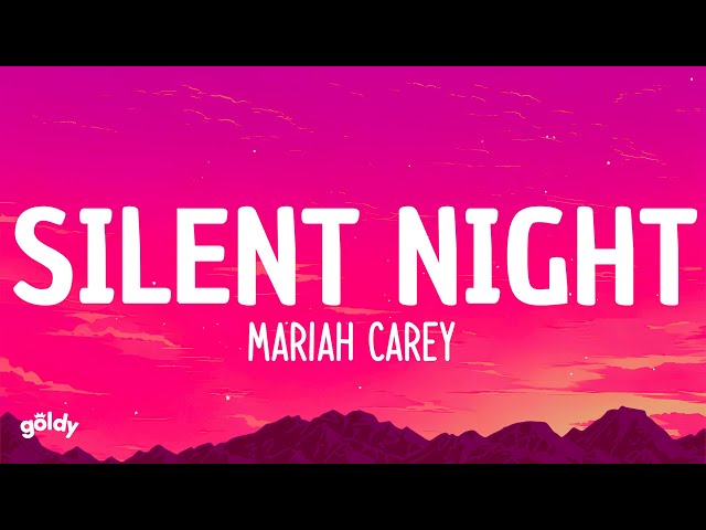 Mariah Carey - Silent Night (Lyrics)