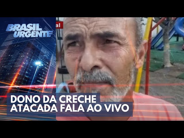 Brasil Urgente entrevista dono da creche atacada em Blumenau