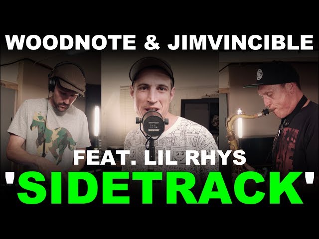 Woodnote & Jimvincible feat. Lil Rhys 'Sidetrack'