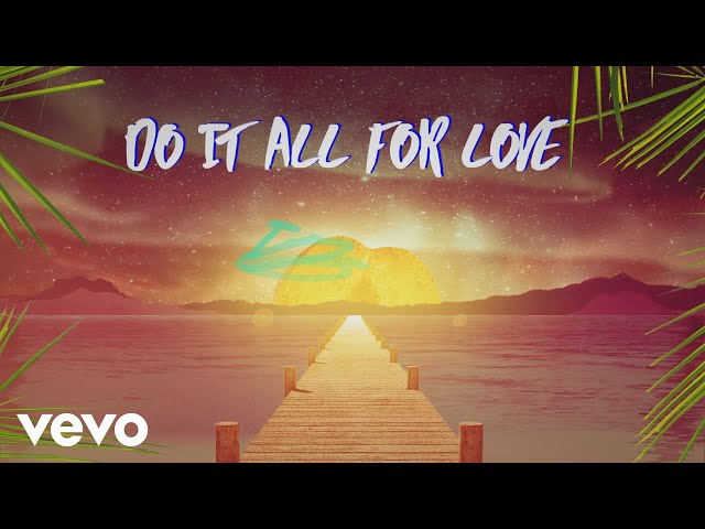 Sigala - All for Love (Lyric Video) ft. Kodaline