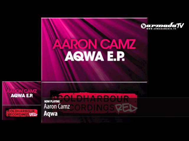 Aaron Camz - Aqwa (Original Mix)