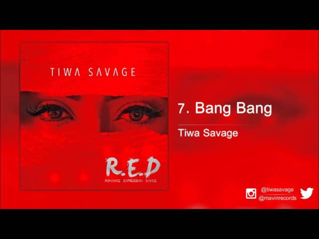 Tiwa Savage - Bang Bang