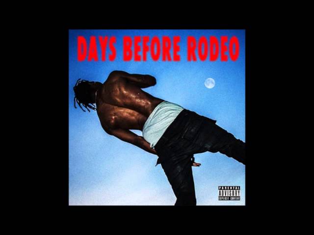 Travi$ Scott - Drugs You Should Try [Days Before Rodeo]