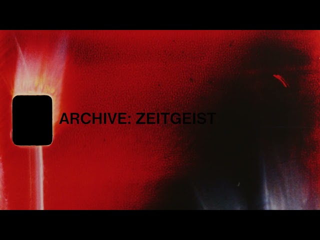 Archive - Zeitgeist