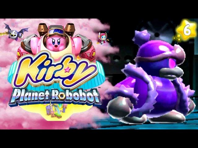 SHE GOT KING DEDEDE TOO!?! | Kirby: Planet Robobot Walkthrough Part 6