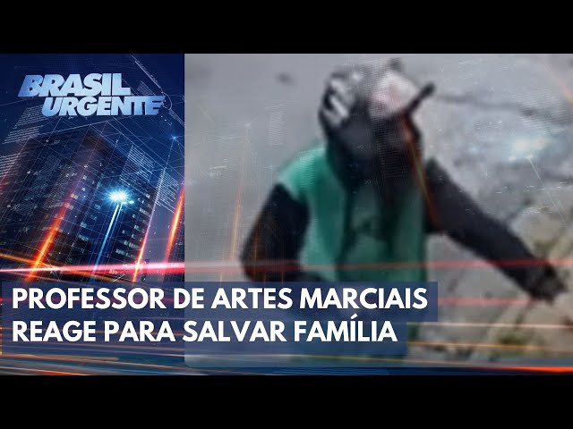 Pix: professor de artes marciais reage para salvar família  | Brasil Urgente