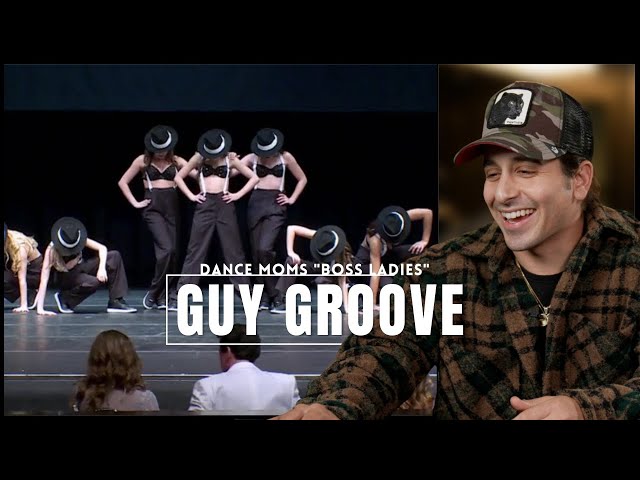 Dance Moms Choreographer Reacting to "Boss Ladies" - Guy Groove